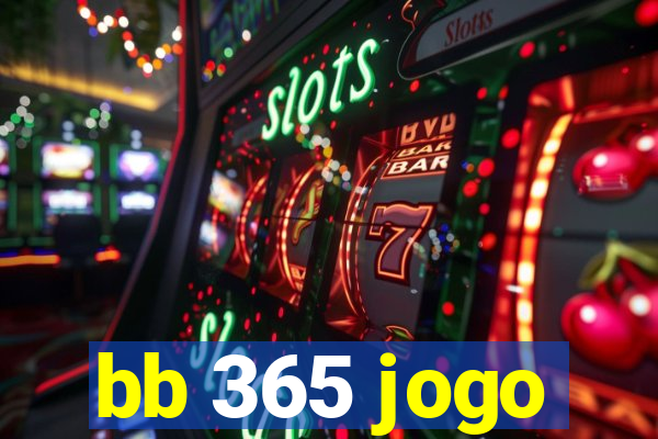 bb 365 jogo